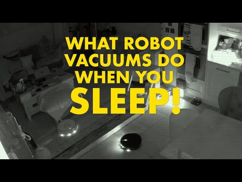 What robot vacuums do when you sleep!