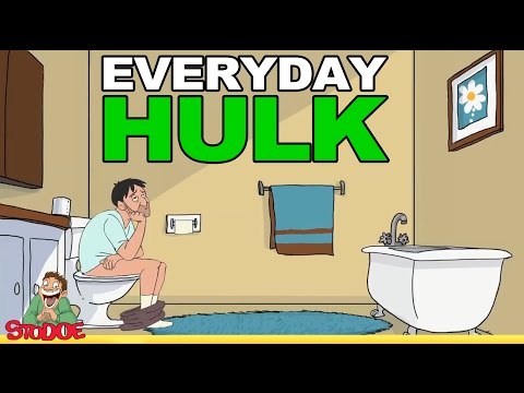 EVERYDAY HULK: in the bathroom