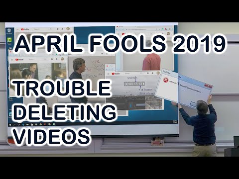 Trouble Deleting Videos - Math Class Prank for April Fools 2019