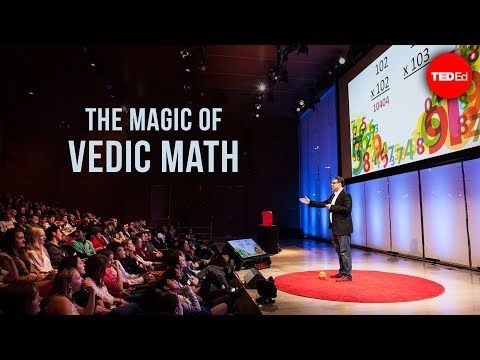 The magic of Vedic math - Gaurav Tekriwal