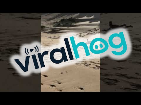 Full Send from Sand to Sea || ViralHog