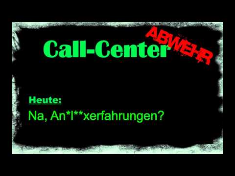 Call-Center Abwehr Analerfahrung