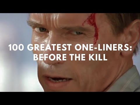 100 Greatest One-Liners: Before The Kill